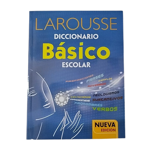 Diccionario básico escolar Larousse - Bluendig